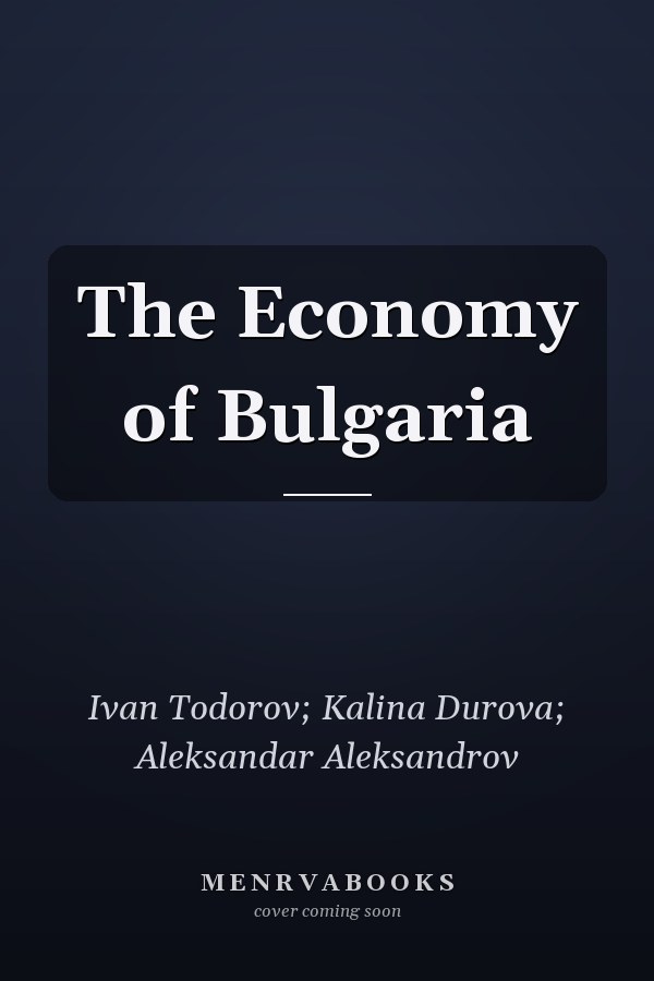 The Economy of Bulgaria