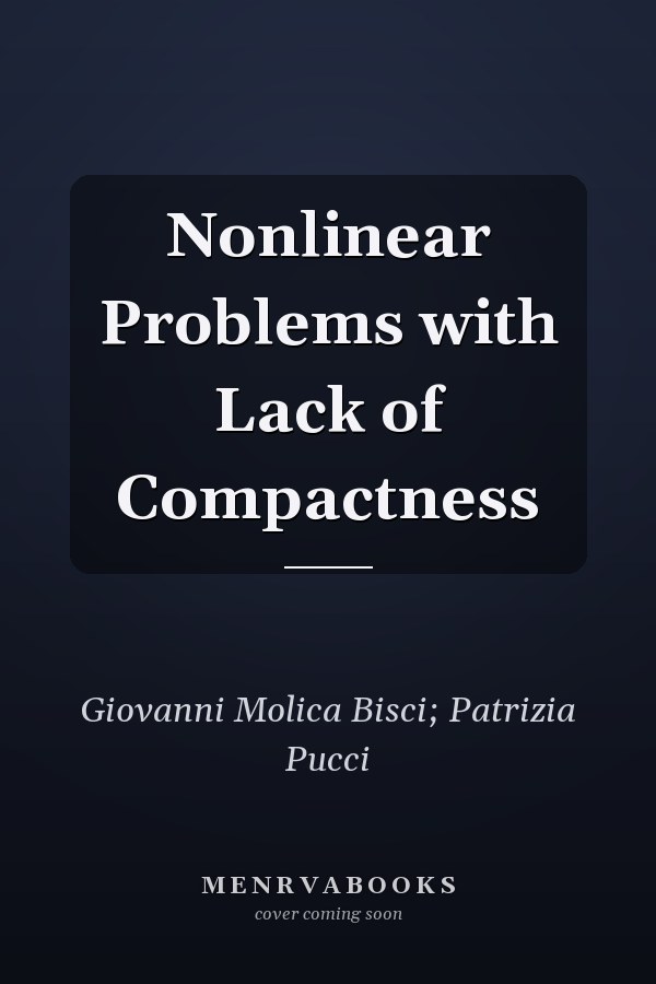 Nonlinear Problems with Lack of Compactness