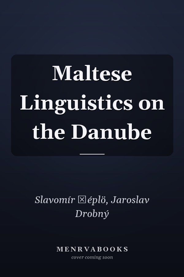 Maltese Linguistics on the Danube