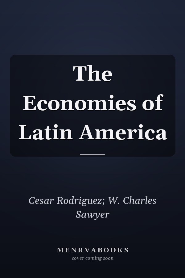 The Economies of Latin America