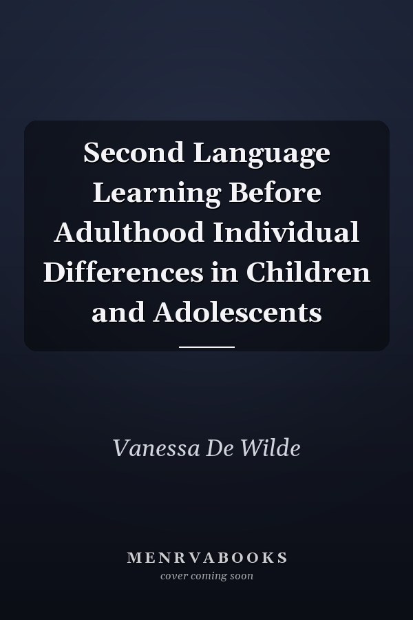 Second Language Learning Before Adulthood Individual Differences in Children and Adolescents