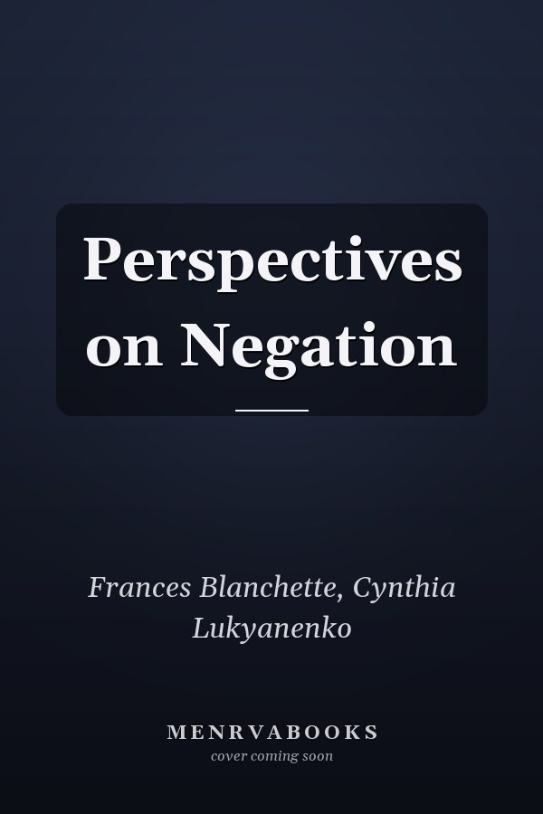 Perspectives on Negation