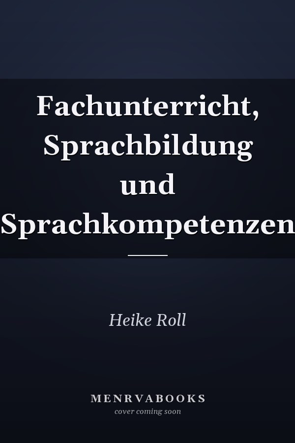 Fachunterricht, Sprachbildung und Sprachkompetenzen