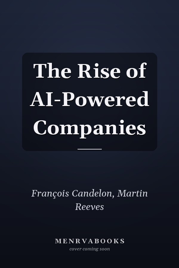 The Rise of AI-Powered Companies