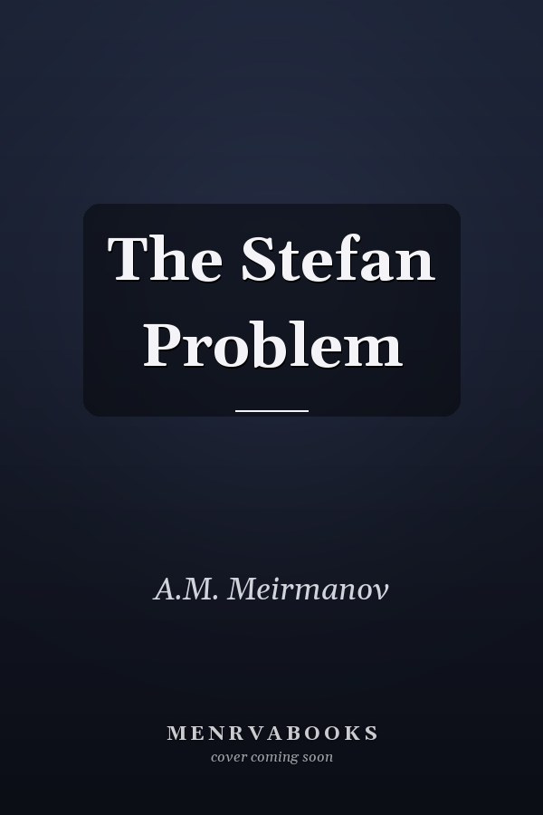 The Stefan Problem