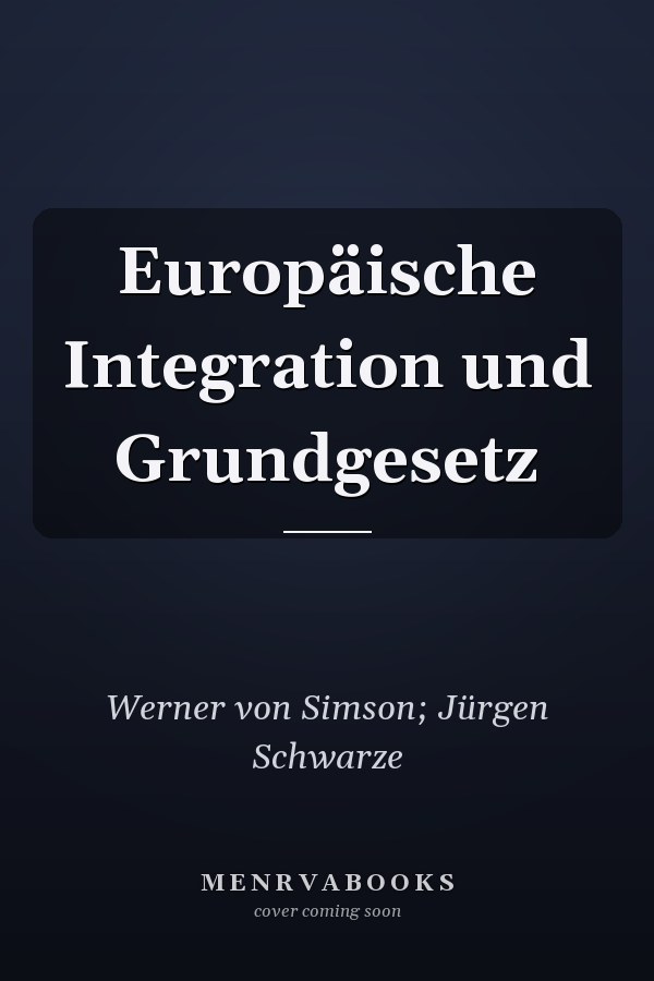 Europäische Integration und Grundgesetz