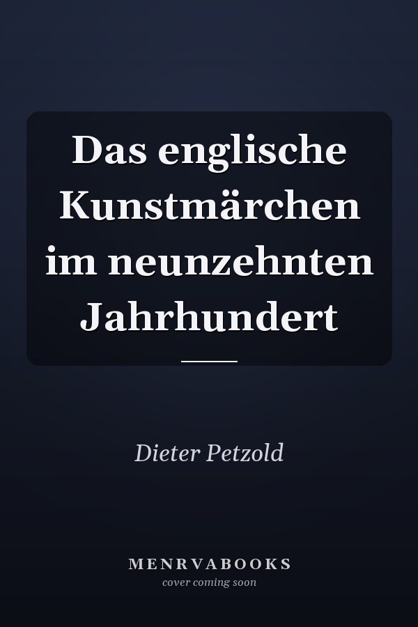 Das englische Kunstmärchen im neunzehnten Jahrhundert
