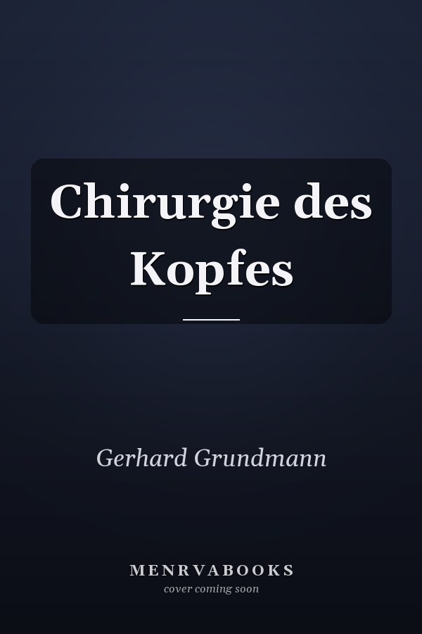 Chirurgie des Kopfes