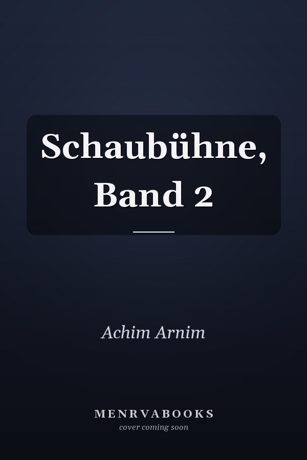 Schaubühne, Band 2