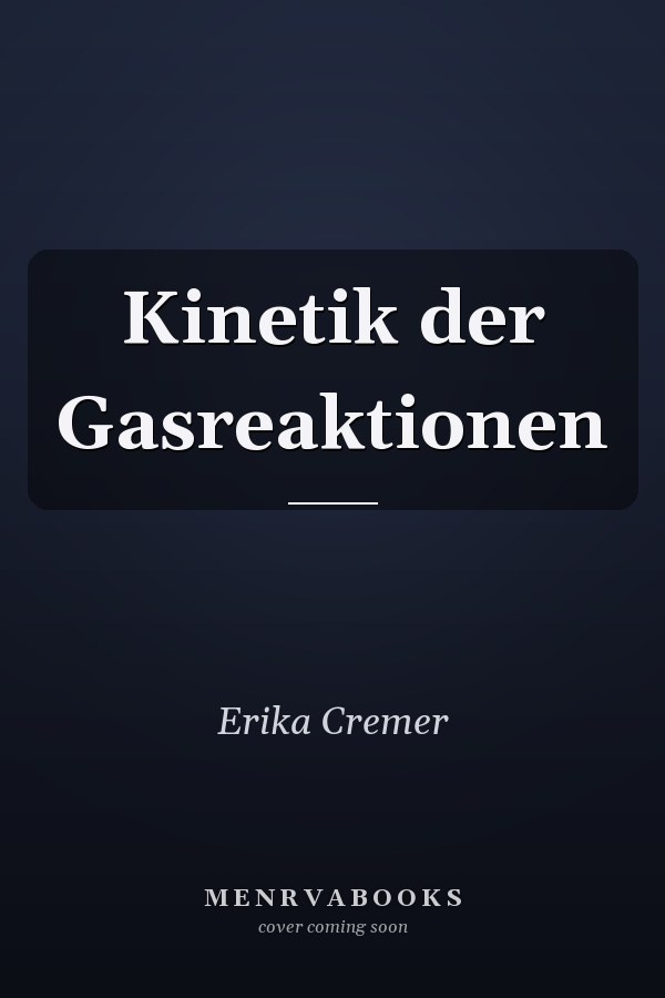 Kinetik der Gasreaktionen