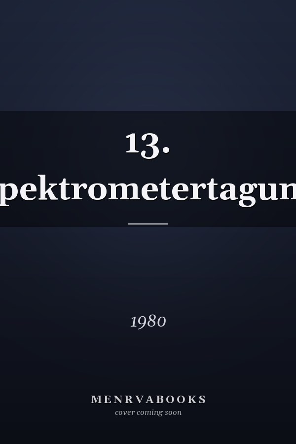13. Spektrometertagung