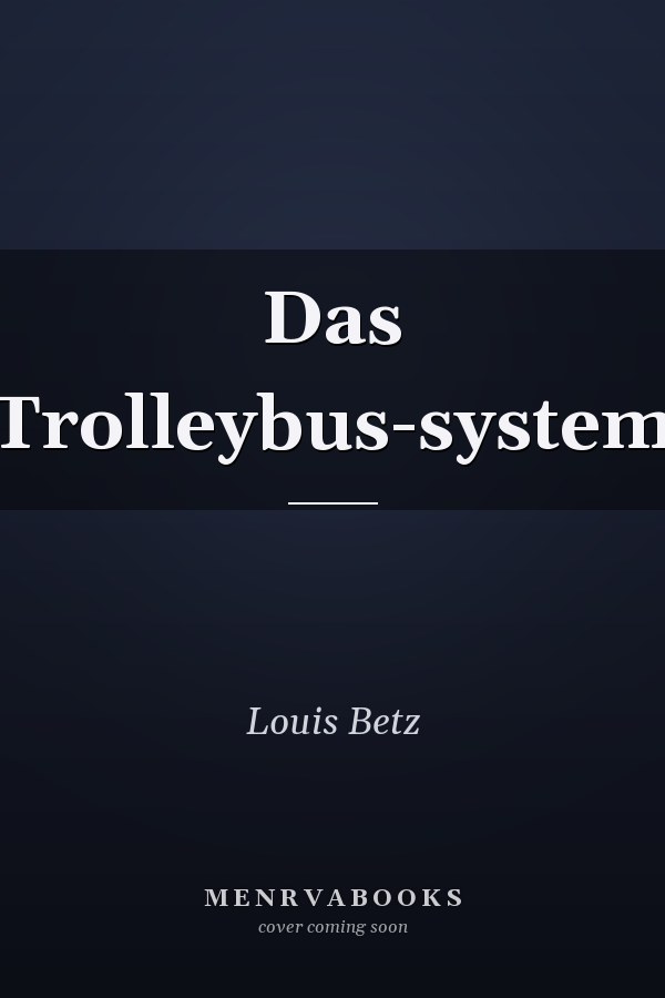 Das Trolleybus-system