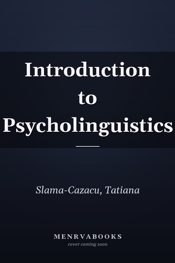 Introduction to Psycholinguistics