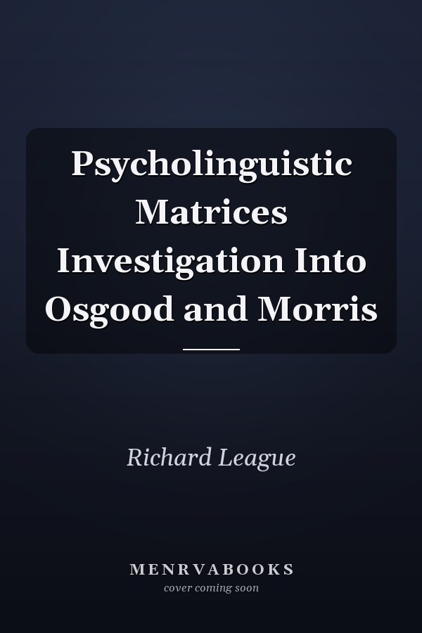 Psycholinguistic Matrices Investigation Into Osgood and Morris