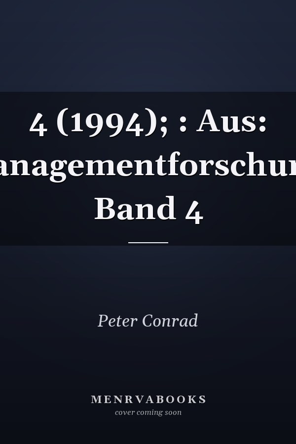 4 (1994); : Aus: Managementforschung, Band 4