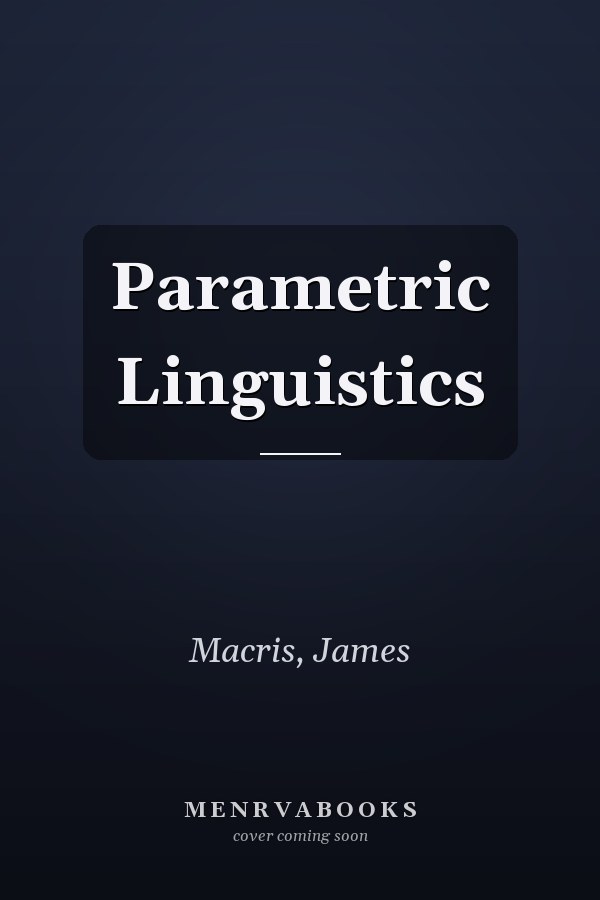 Parametric Linguistics