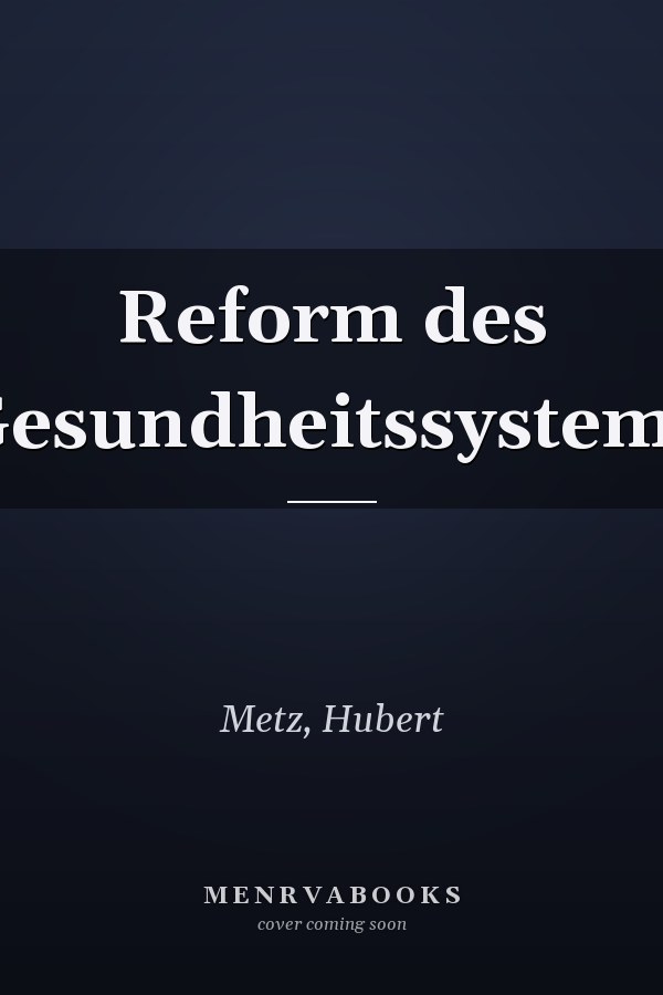 Reform des Gesundheitssystems