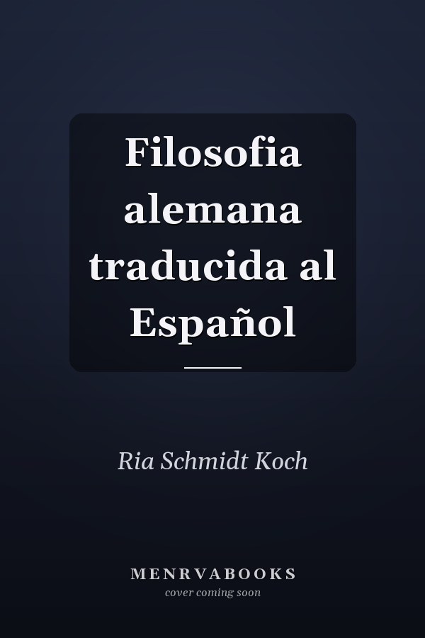 Filosofia alemana traducida al Español