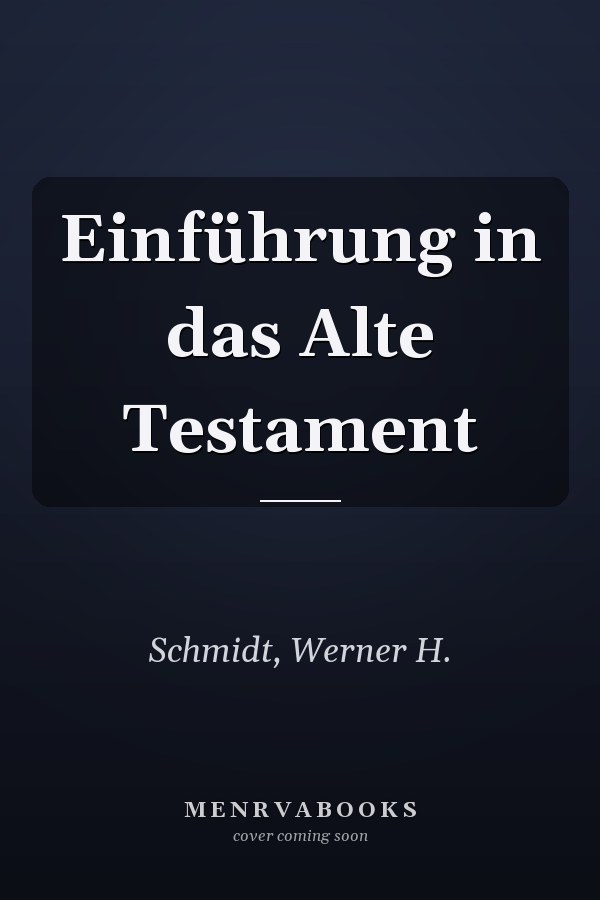 Einführung in das Alte Testament