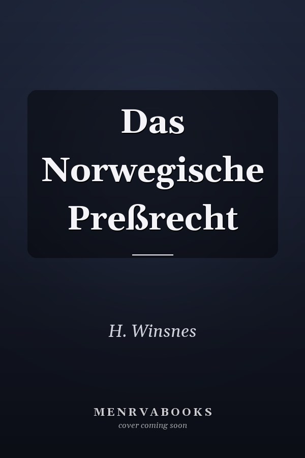 Das Norwegische Preßrecht