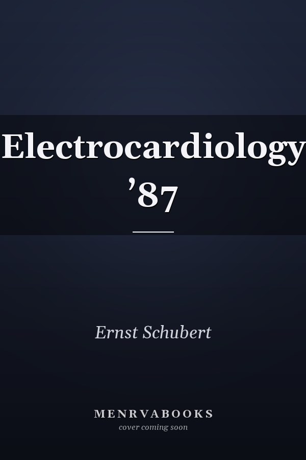 Electrocardiology ’87