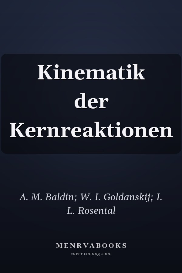Kinematik der Kernreaktionen