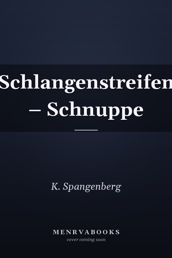 Schlangenstreifen – Schnuppe