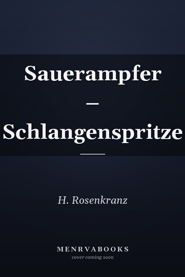 Sauerampfer – Schlangenspritze