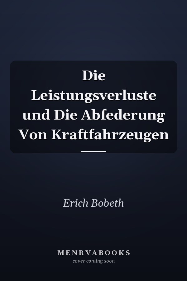 Die Leistungsverluste und Die Abfederung Von Kraftfahrzeugen