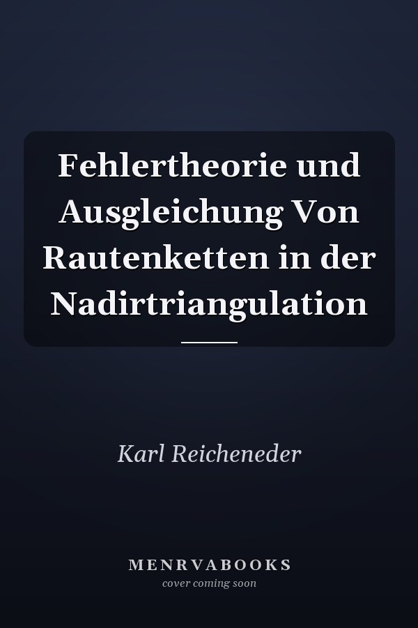 Fehlertheorie und Ausgleichung Von Rautenketten in der Nadirtriangulation