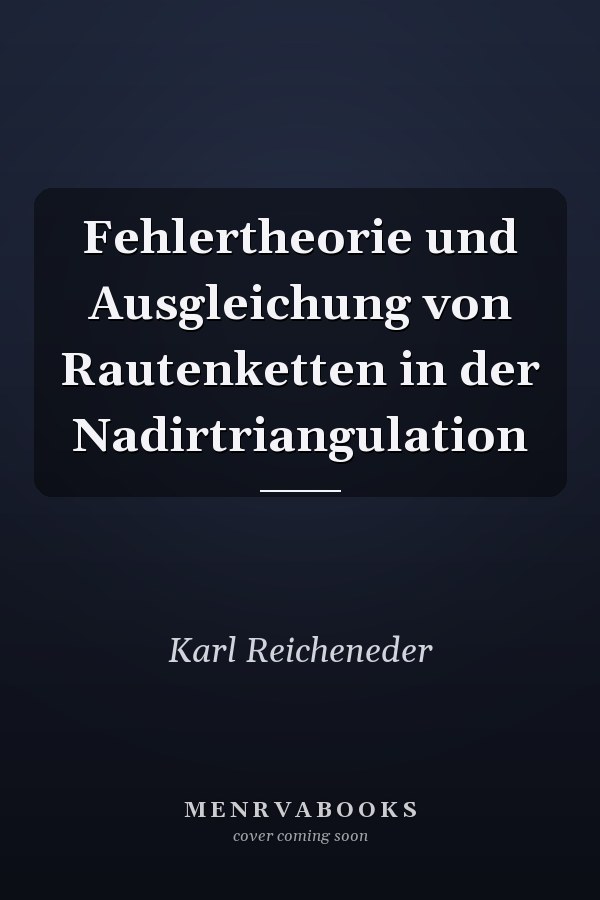 Fehlertheorie und Ausgleichung von Rautenketten in der Nadirtriangulation