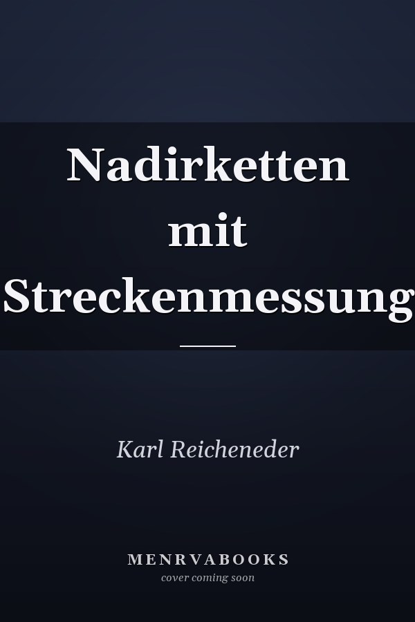 Nadirketten mit Streckenmessung