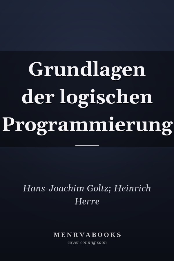 Grundlagen der logischen Programmierung