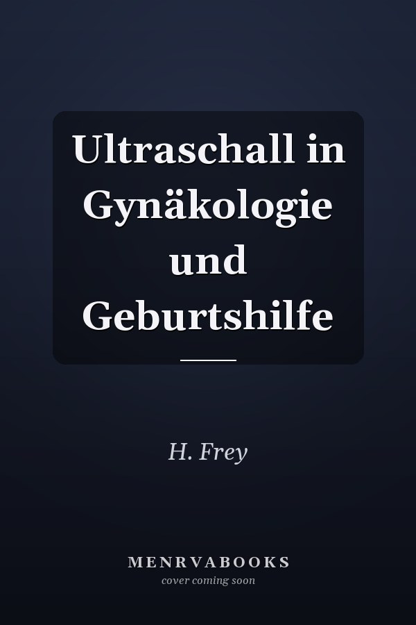 Ultraschall in Gynäkologie und Geburtshilfe