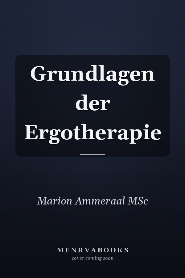 Grundlagen der Ergotherapie