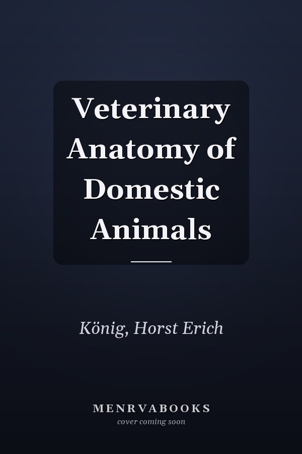 Veterinary Anatomy of Domestic Animals