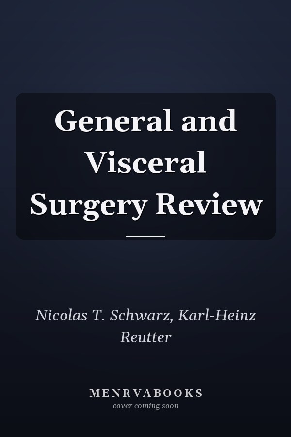 General and Visceral Surgery Review