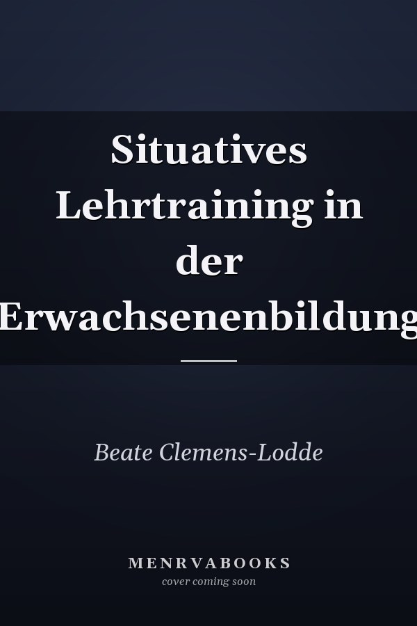 Situatives Lehrtraining in der Erwachsenenbildung