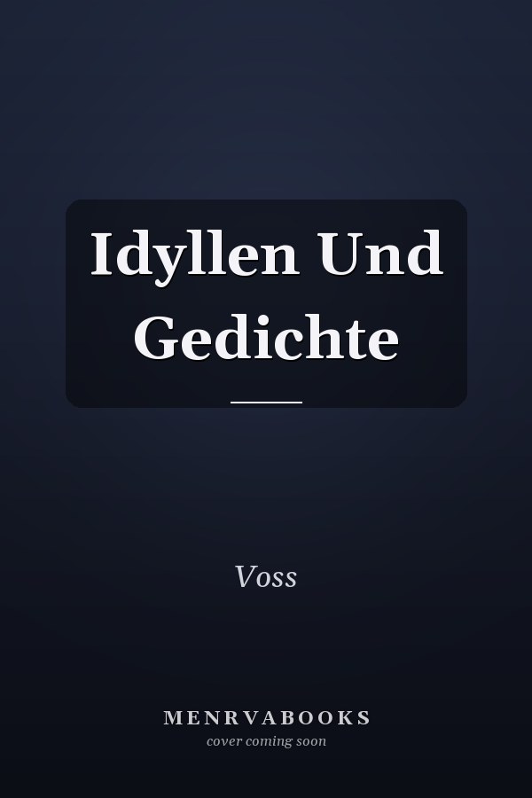 Idyllen Und Gedichte