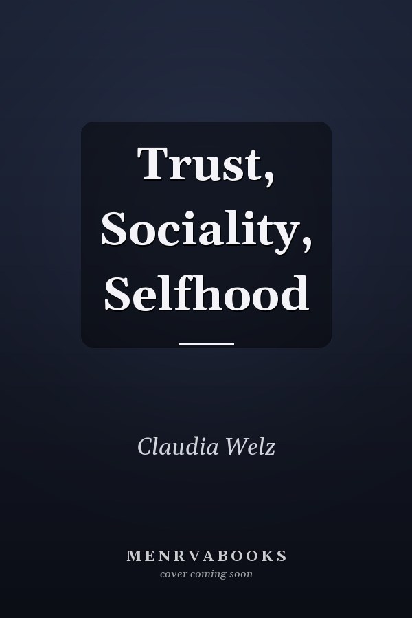 Trust, Sociality, Selfhood
