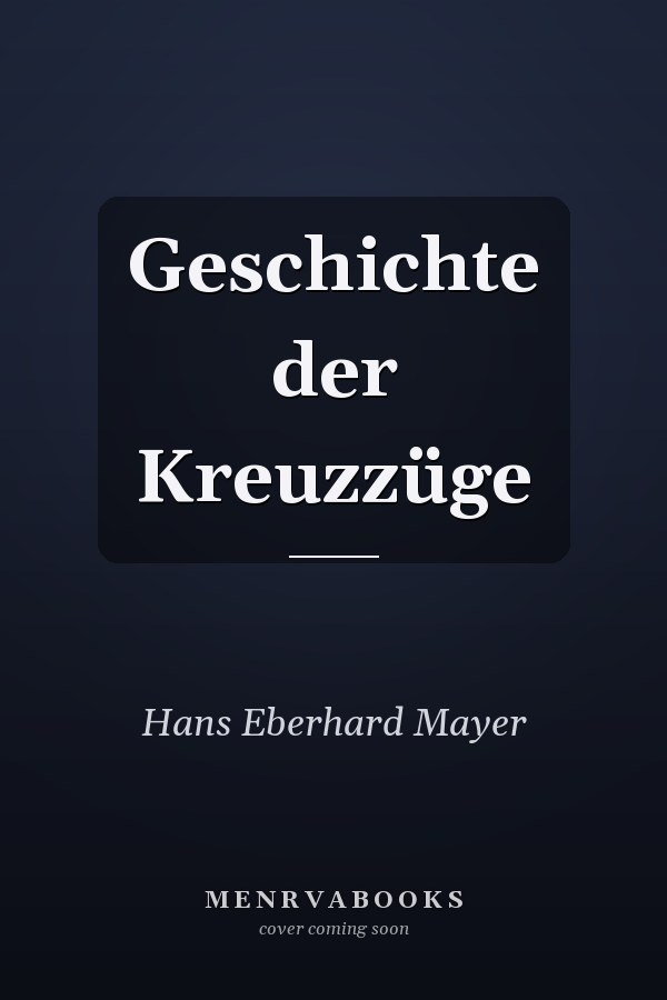 Geschichte der Kreuzzüge