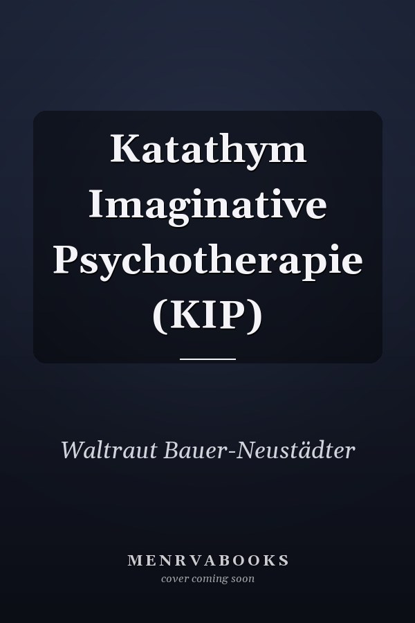 Katathym Imaginative Psychotherapie (KIP)