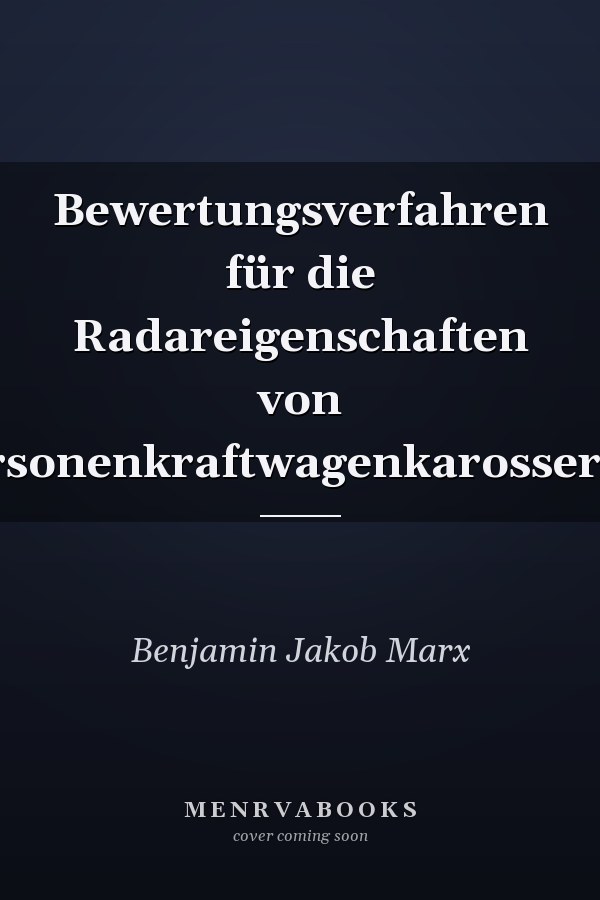 Bewertungsverfahren für die Radareigenschaften von Personenkraftwagenkarosserien