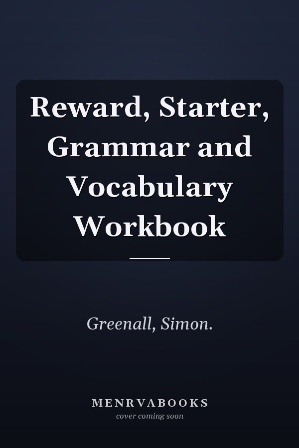 Reward, Starter, Grammar and Vocabulary Workbook
