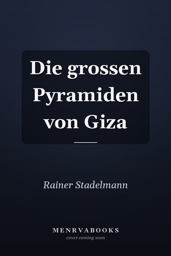 Die grossen Pyramiden von Giza