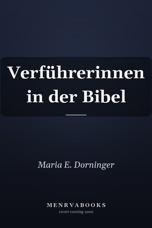 Verführerinnen in der Bibel