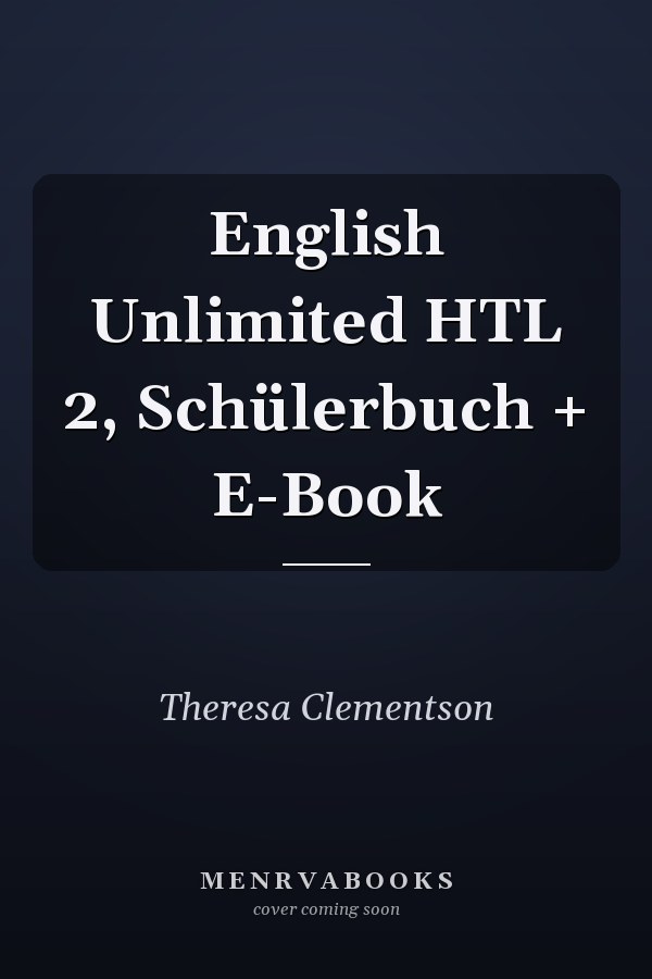 English Unlimited HTL 2, Schülerbuch + E-Book