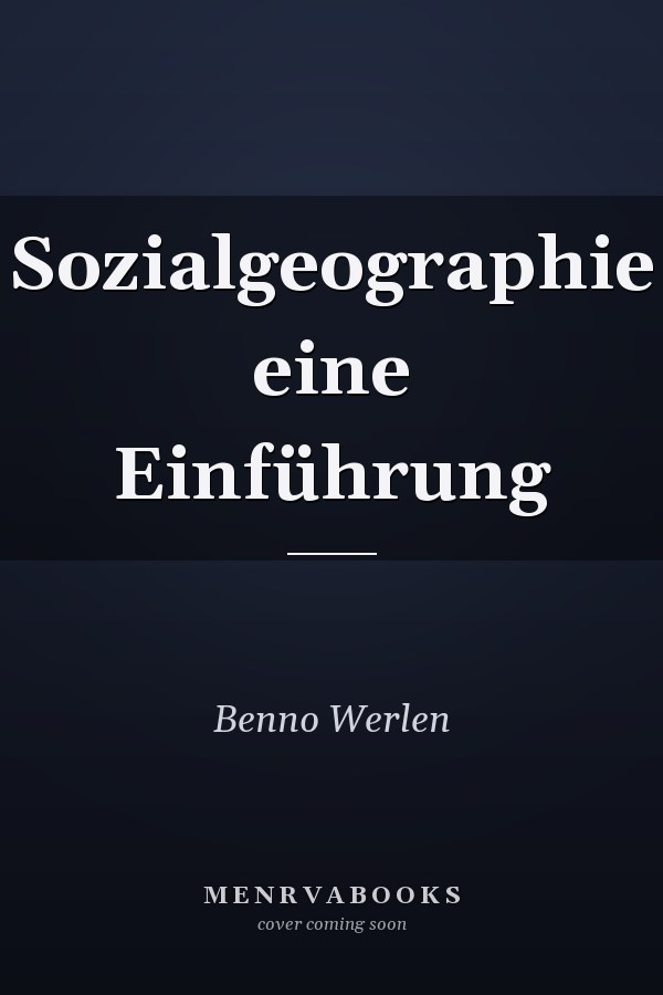 Sozialgeographie eine Einführung