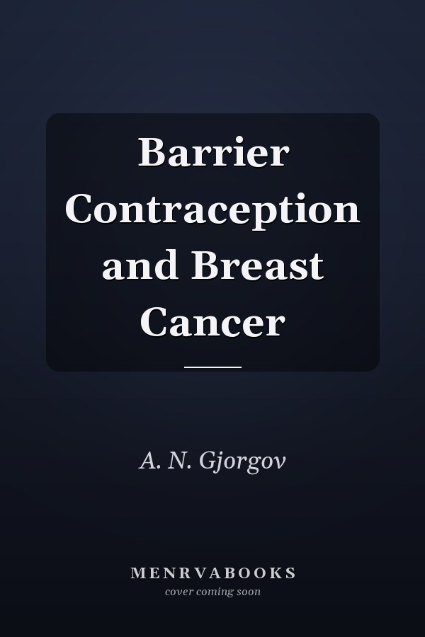 Barrier Contraception and Breast Cancer