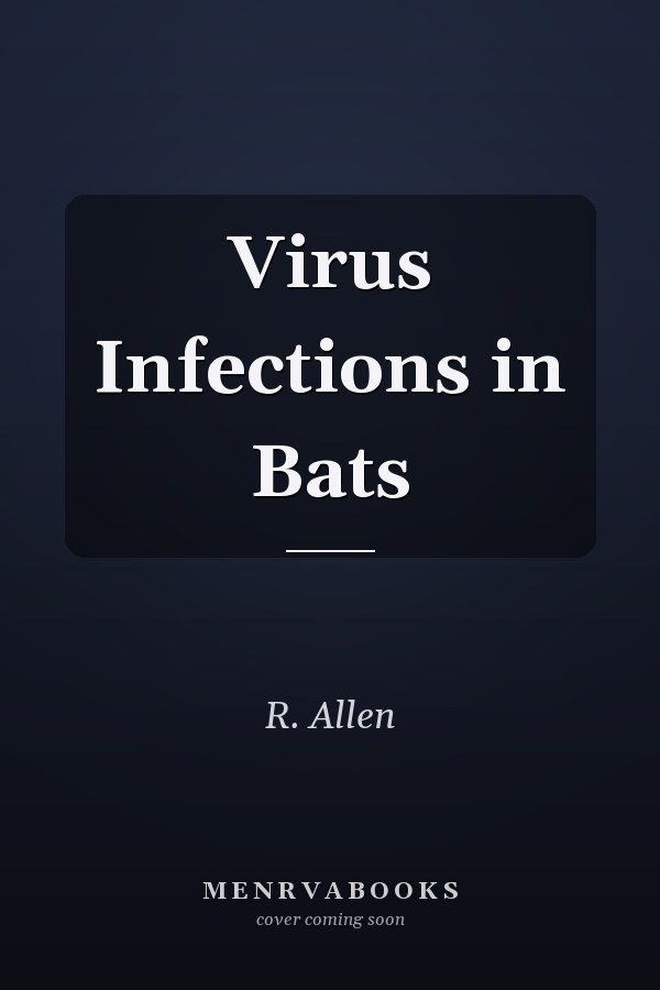 Virus Infections in Bats